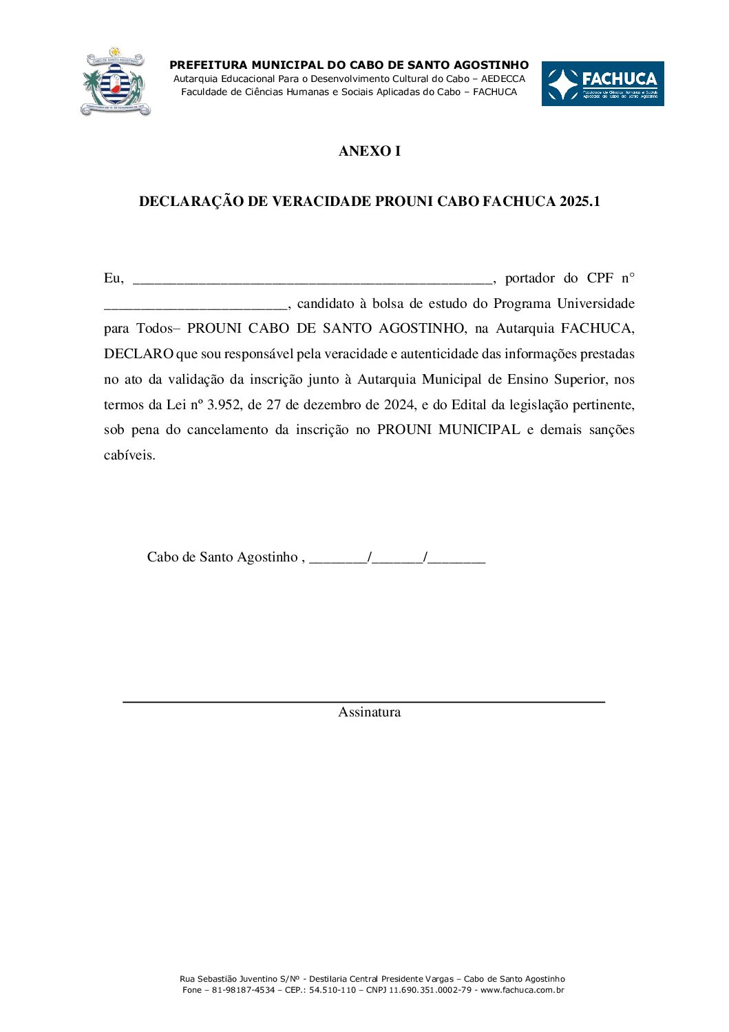 ANEXO I – DECLARAÇÃO VERACIDADE PROUNI CABO FACHUCA 2025.1