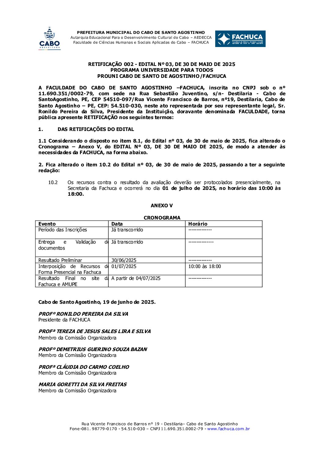 EDITAL RETIFICAÇÃO Nº 002 – ALTERAÇÃO – ANEXO V – CRONOGRAMA – PROUNI CABO – FACHUCA 2025.2